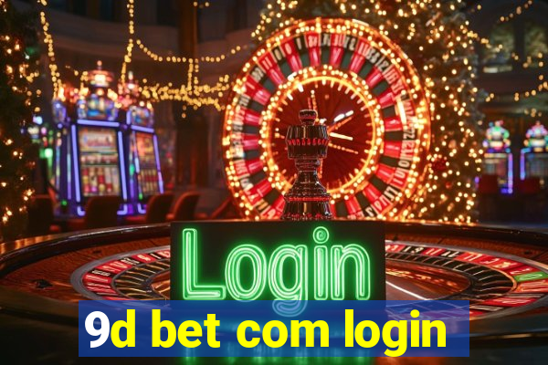 9d bet com login